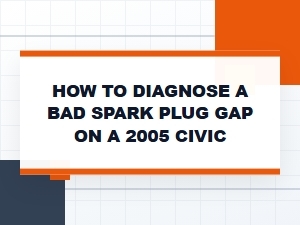 A Guide to Diagnosing Spark Plug Gap Issues